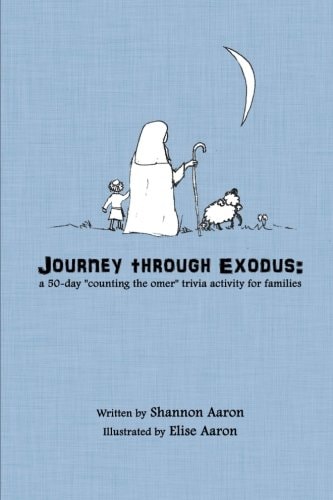 Journey Through Exodus A 50-Day Counting the Omer Trivia Activity for Families
