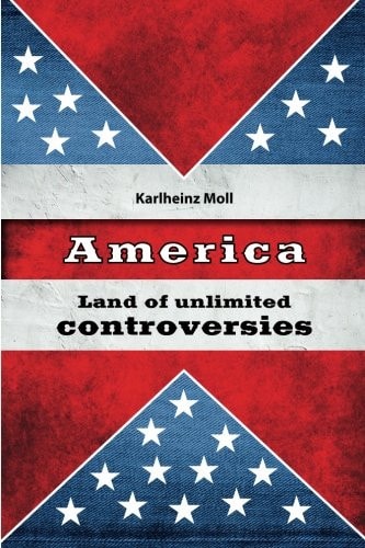 America Land of Unlimited Controversies