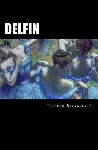 Delfin The Stories of Serbian