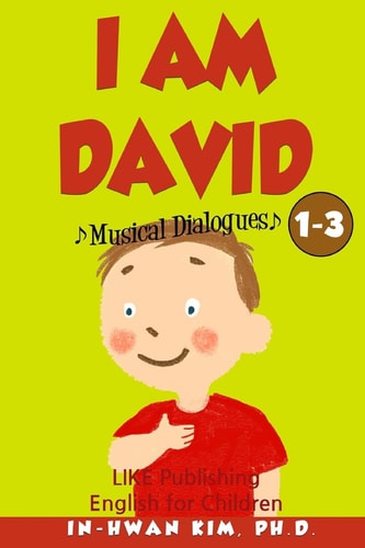 I Am David Musical Dialogues English for Children Picture Book 1-3