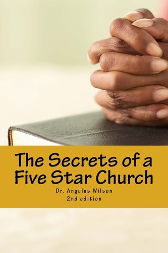 The Secrets of a Five Star Church The Sermon Series That Changed a Ministry