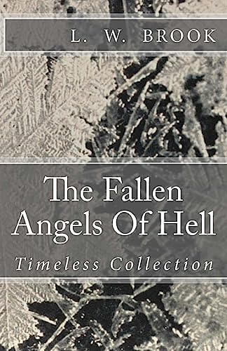 The Fallen Angels Of Hell Timeless Collection
