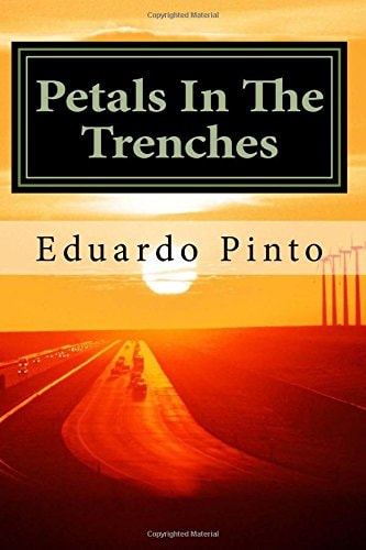 Petals In The Trenches Essay by Eduardo Alexandre Pinto