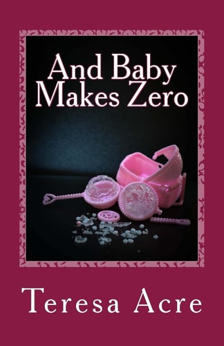 And Baby Makes Zero