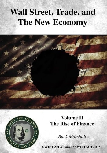 Wall Street, Trade, and the New Economy Volume II: The Rise of Finance