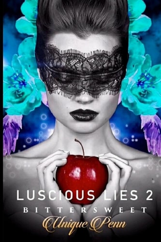 Luscious Lies 2 Bittersweet