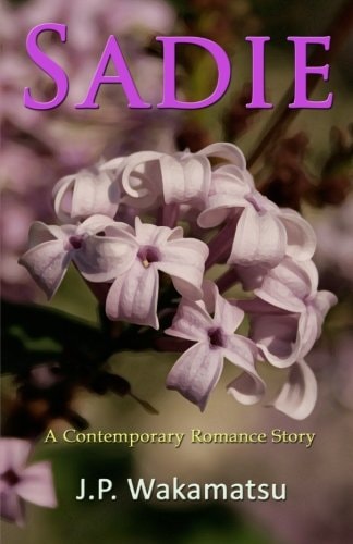 Sadie A Contemporary Romance Story