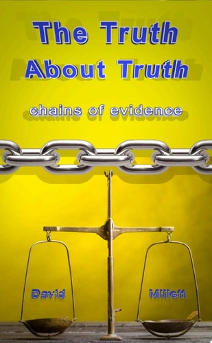 The Truth About Truth chains of evidence