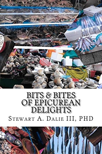 Bits and Bites of Epicurean Delights Cookbook