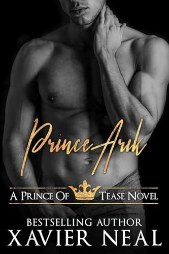 Prince Arik A Prince of Tease Novel