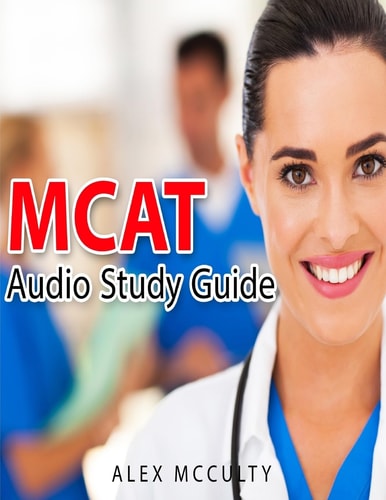 MCAT Audio Study Guide