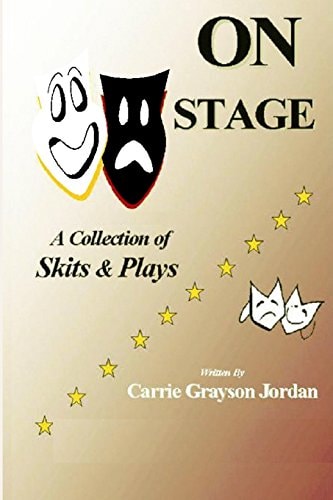 On Stage A Collection of Skits & Plays