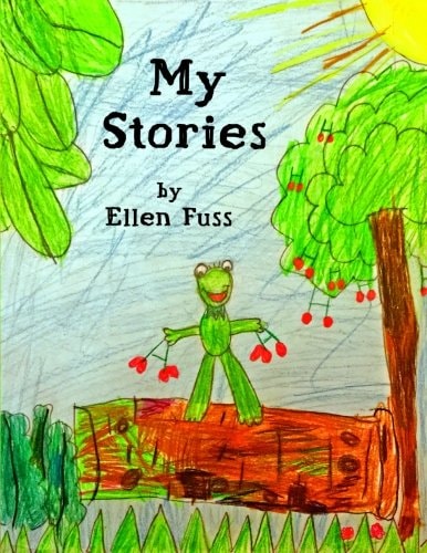 My Stories Short Stories by Ellen Fuss