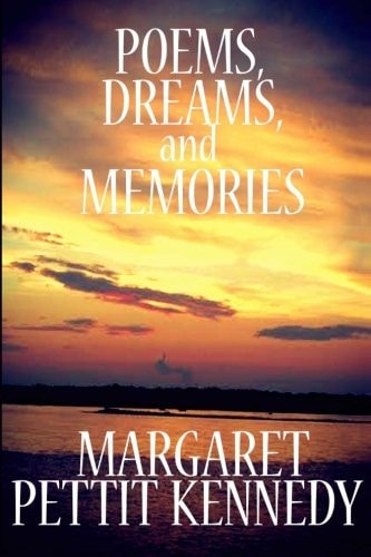 Poems, Dreams, and Memories