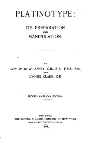 Platinotype, Its Preparation and Manipulation