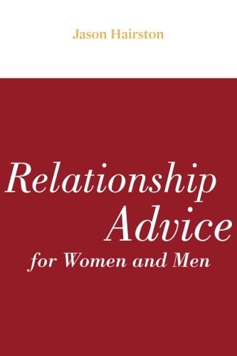 Relationship Advice for Women and Men A Deeper Love (Special Edition)