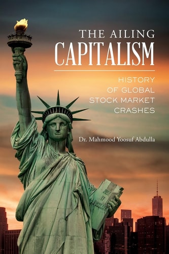 The Ailing Capitalism History of Global Stock Market Crashes