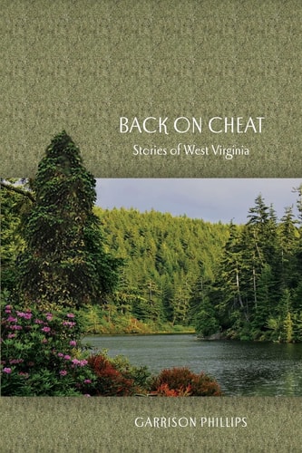 Back on Cheat Stories of West Virginia