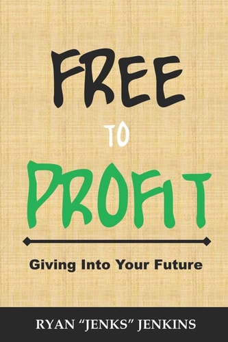 FREE to Profit Giving Into Your Future