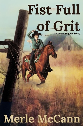A Fist Full of Grit A Cooper Hughes Story