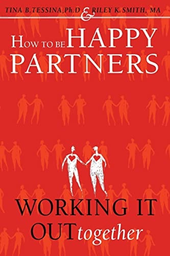 How to Be Happy Partners Working It Out Together