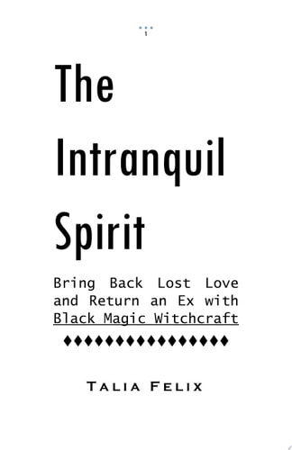 The Intranquil Spirit Bring Back Lost Love and Return an Ex with Black Magic Witchcraft