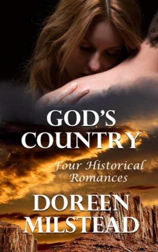 God's Country Four Historical Romances