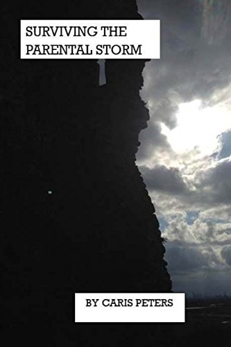 Surviving The Parental Storm