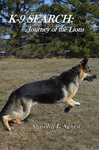 K-9 Search Journey of the Lions