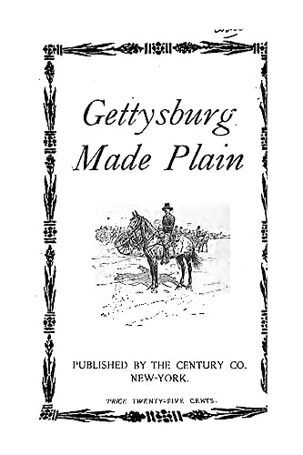 Gettysburg Made Plain
