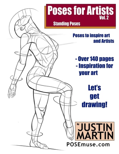 Poses for Artists Volume 2 - Standing Poses An Essential Reference for Figure Drawing and the Human Form