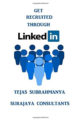 Get Recruited Through LinkedIn Creating Your Personal Brand and Finding a Job Using LinkedIn