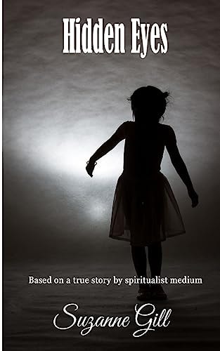 Hidden Eyes Based on a True Story