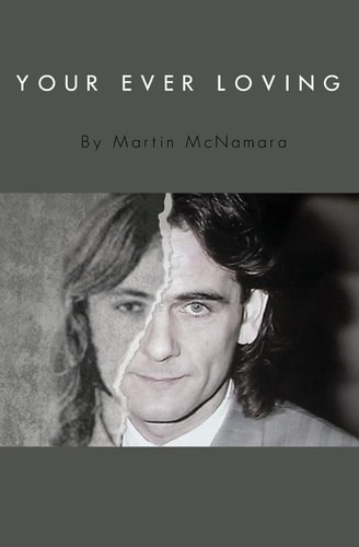 Your Ever Loving The True Prison Story Paul Hill, One of the Guildford Four
