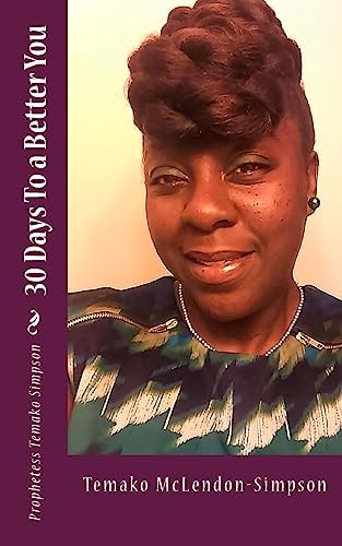 30 Days to a Better You God Said It, It Is So!, Manifestation!