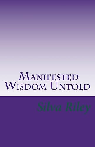 Manifested Wisdom Untold