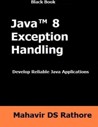 Java 8 Exception Handling Develop Reilable Java Applications
