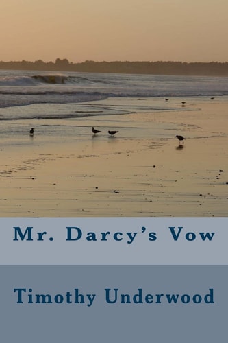Mr. Darcy's Vow