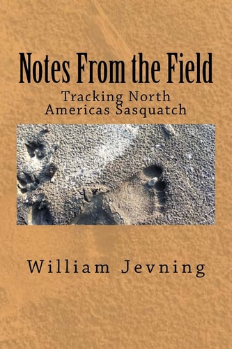 Notes from the Field Tracking North Americas Sasquatch