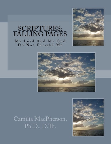 Scriptures Falling Pages: My Lord And My God Do Not Forsake Me