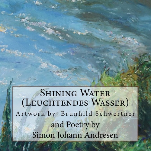 Shining Water Poems Inspired by Paintings