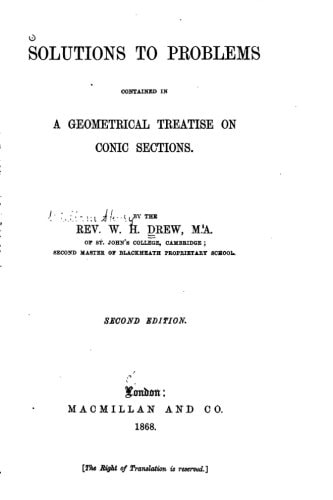Solutions to Problems Contained in a Geometrical Treatise on Conic Sections