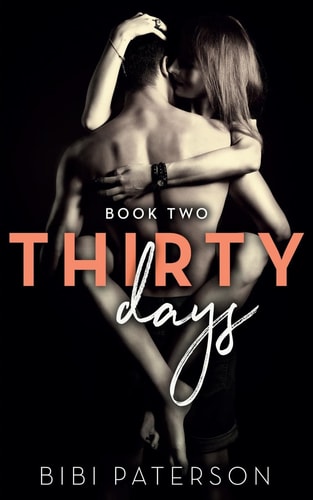Thirty Days Book Two