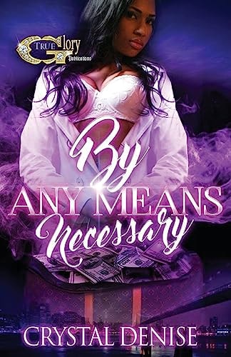 By Any Means Necessary