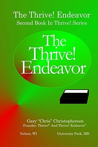 The Thrive! Endeavor Second Book In Thrive! Series