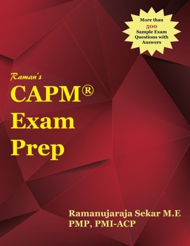 Raman's CAPM Exam Prep Guide for PMBOK 5th Edition