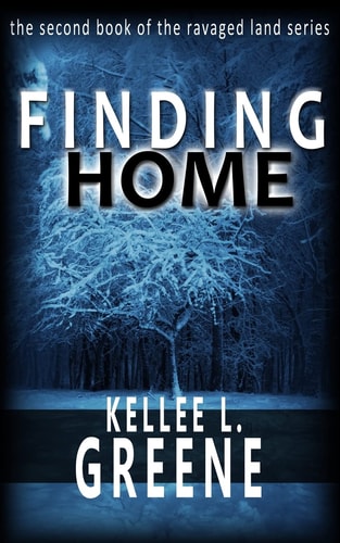Finding Home - a Post Apocalyptic Novel