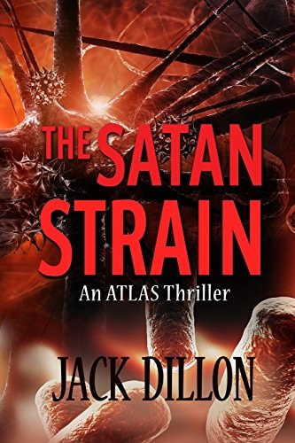 The Satan Strain An ATLAS Thriller