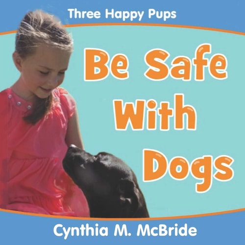 Be Safe With Dogs
