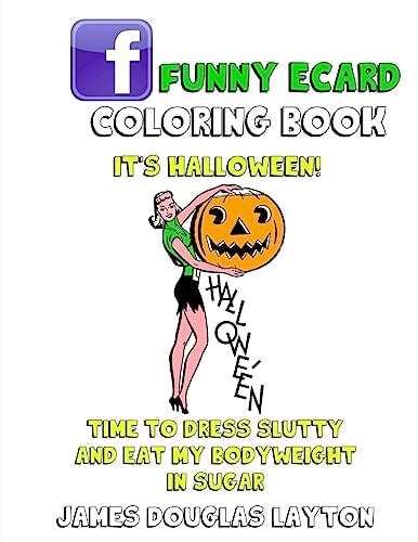 Facebook Funny Ecard Coloring Book Sarcastic Memes To Color In And Hand Out To People You Hate